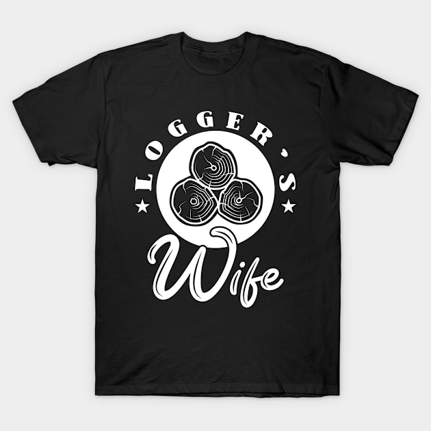 Logger's Wife Logging T-Shirt by TheBestHumorApparel